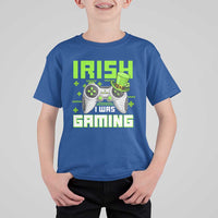 Funny Gamer St Patricks Day T Shirt For Kid Irish I Was Gaming Video Games Lovers