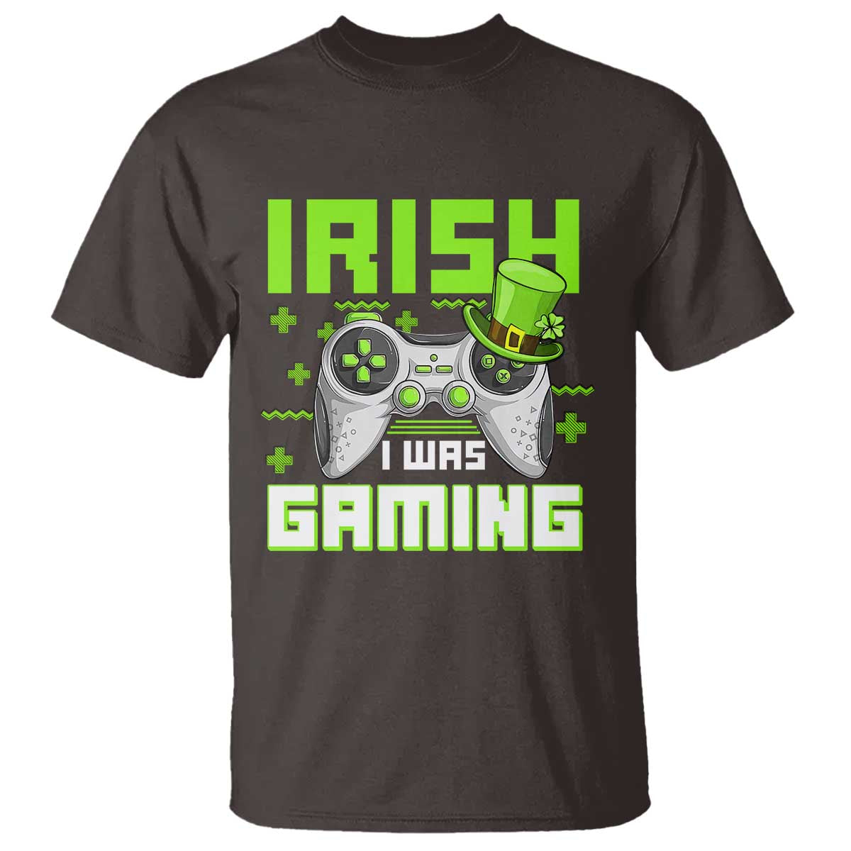 Funny Gamer St Patricks Day T Shirt Irish I Was Gaming Video Games Lovers