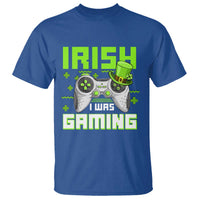 Funny Gamer St Patricks Day T Shirt Irish I Was Gaming Video Games Lovers