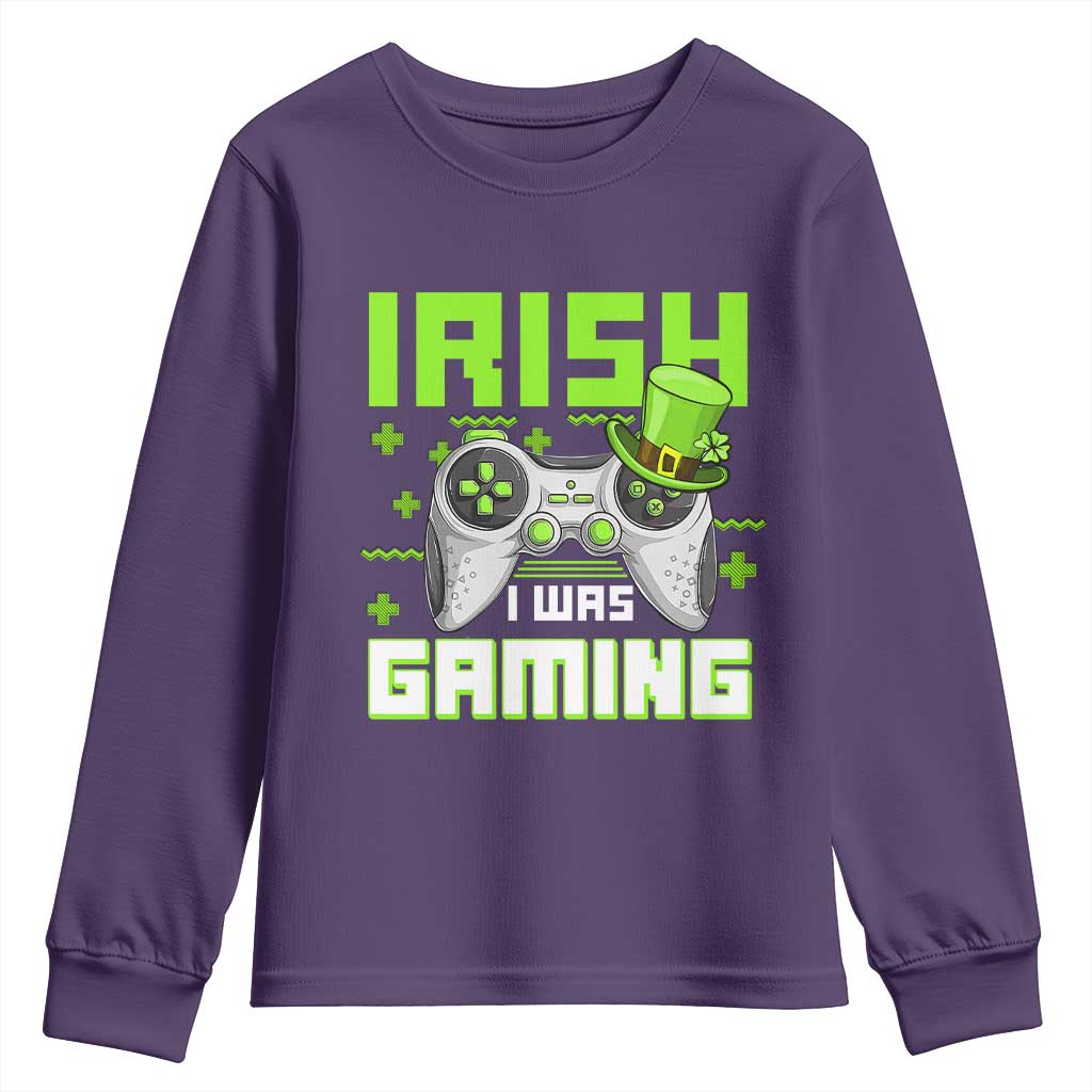Funny Gamer St Patricks Day Youth Sweatshirt Irish I Was Gaming Video Games Lovers