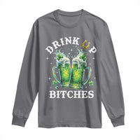 Drink Up Bitches Funny St Patricks Day Long Sleeve Shirt Irish Beer Lovers