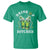 Drink Up Bitches Funny St Patricks Day T Shirt Irish Beer Lovers