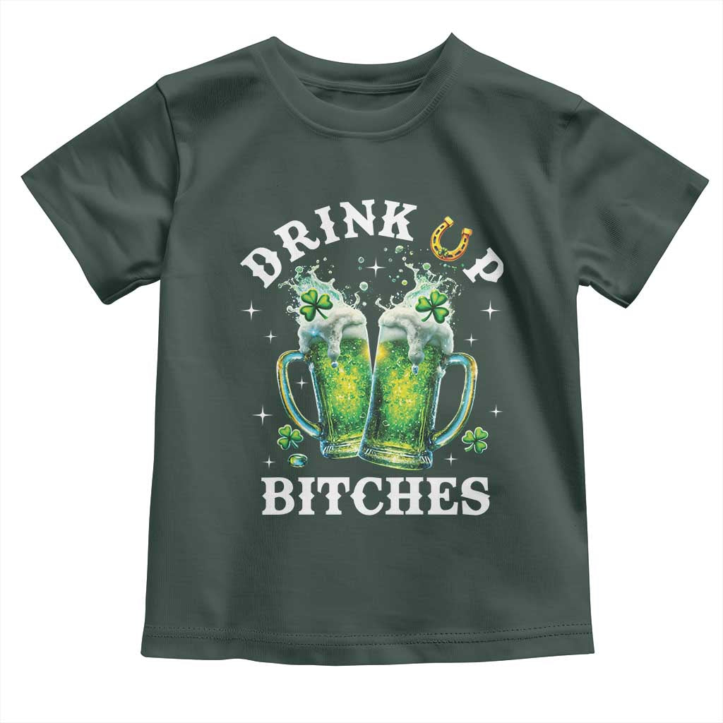 Drink Up Bitches Funny St Patricks Day Toddler T Shirt Irish Beer Lovers