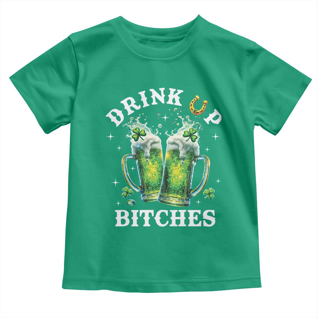 Drink Up Bitches Funny St Patricks Day Toddler T Shirt Irish Beer Lovers