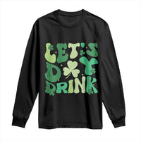 St. Patrick's Day Irish Pub Long Sleeve Shirt Let's Day Drink
