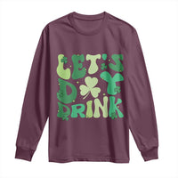 St. Patrick's Day Irish Pub Long Sleeve Shirt Let's Day Drink
