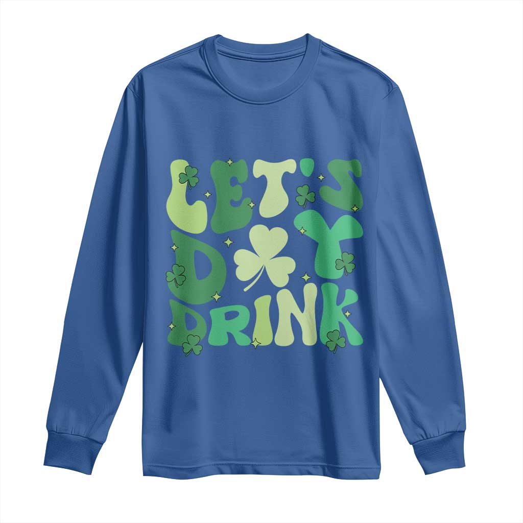 St. Patrick's Day Irish Pub Long Sleeve Shirt Let's Day Drink