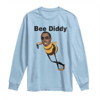 Bee Diddy Long Sleeve Shirt Dark Humor Internet Meme Brainrot Gen Z