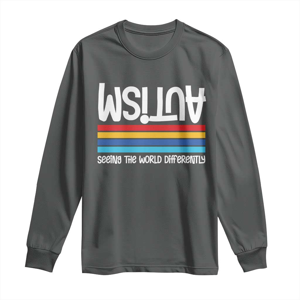 Autism Awareness Long Sleeve Shirt Seeing the World Differently ASD Month Support