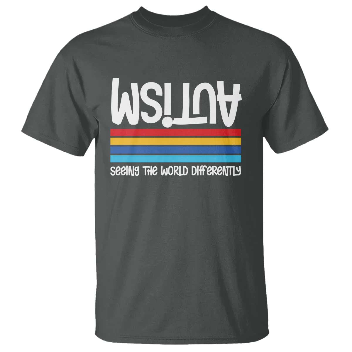 Autism Awareness T Shirt Seeing the World Differently ASD Month Support