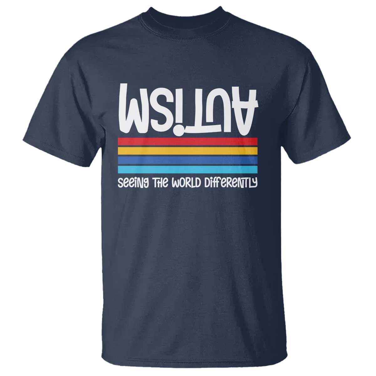 Autism Awareness T Shirt Seeing the World Differently ASD Month Support