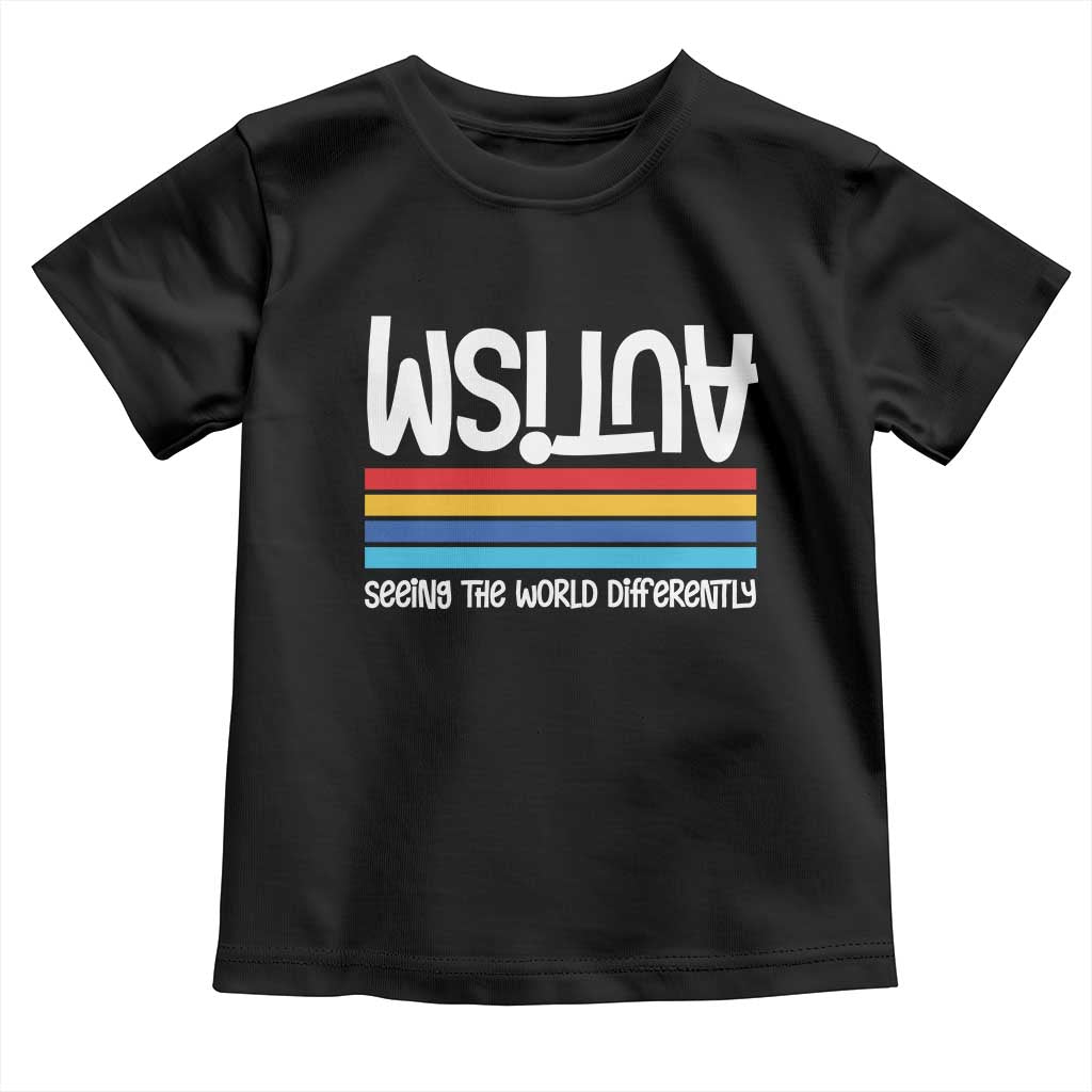 Autism Awareness Toddler T Shirt Seeing the World Differently ASD Month Support