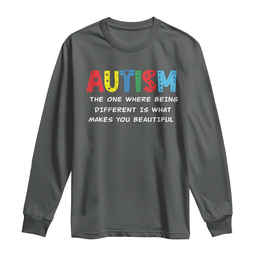 Autism Awareness Long Sleeve Shirt Different Makes You Beautiful ASD Month Support