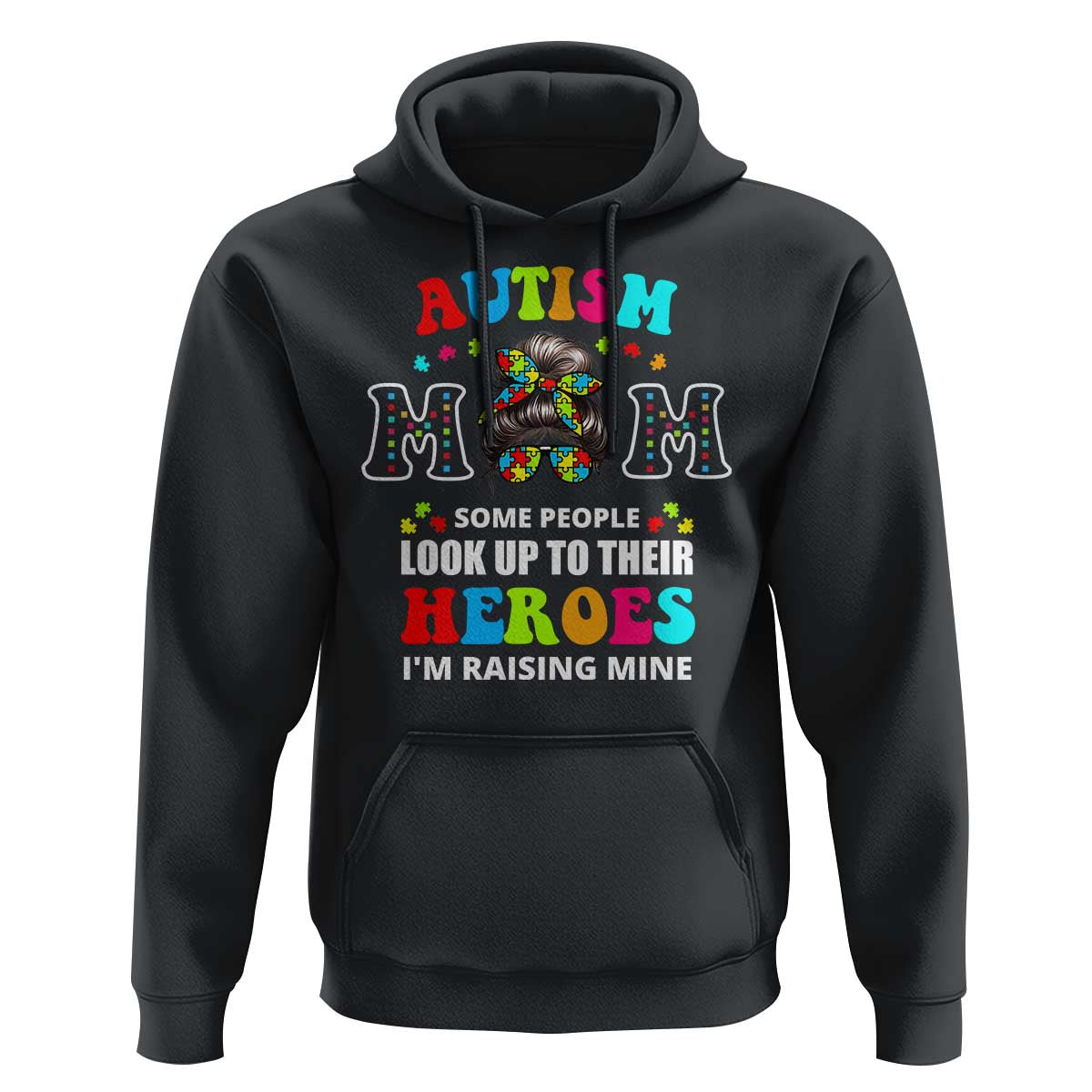 Autism Mom Hoodie Raising Hero Messy Bun Autism Awareness