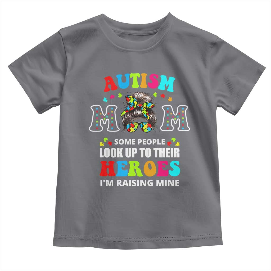 Autism Mom Toddler T Shirt Raising Hero Messy Bun Autism Awareness