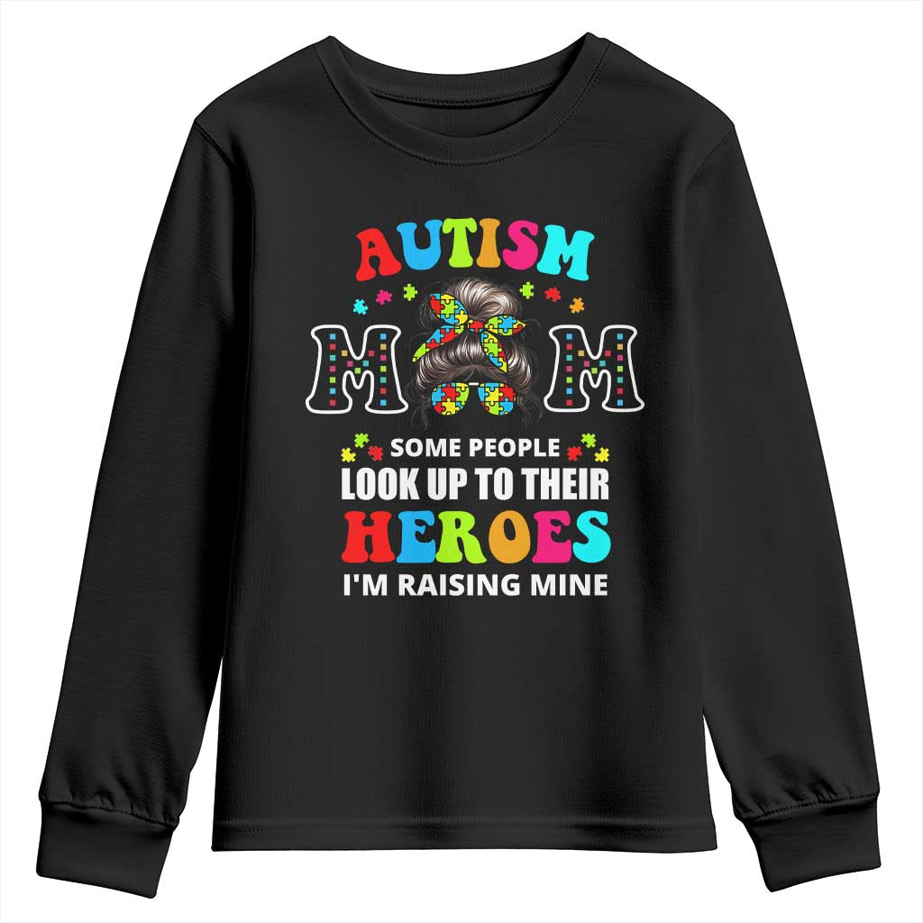 Autism Mom Youth Sweatshirt Raising Hero Messy Bun Autism Awareness