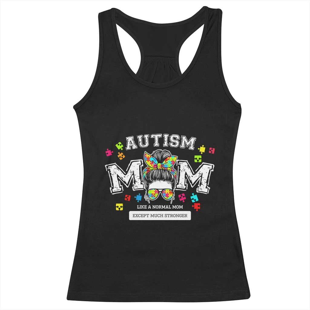 Autism Mom Racerback Tank Top Much Stronger Messy Bun ASD Autism Awareness