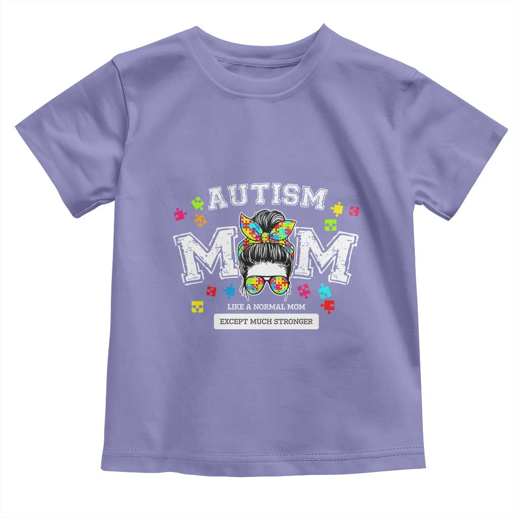 Autism Mom Toddler T Shirt Much Stronger Messy Bun ASD Autism Awareness