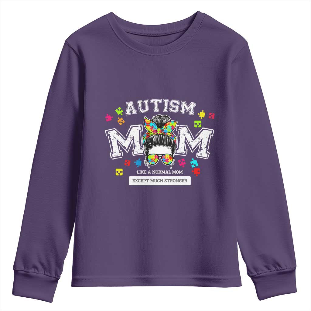 Autism Mom Youth Sweatshirt Much Stronger Messy Bun ASD Autism Awareness