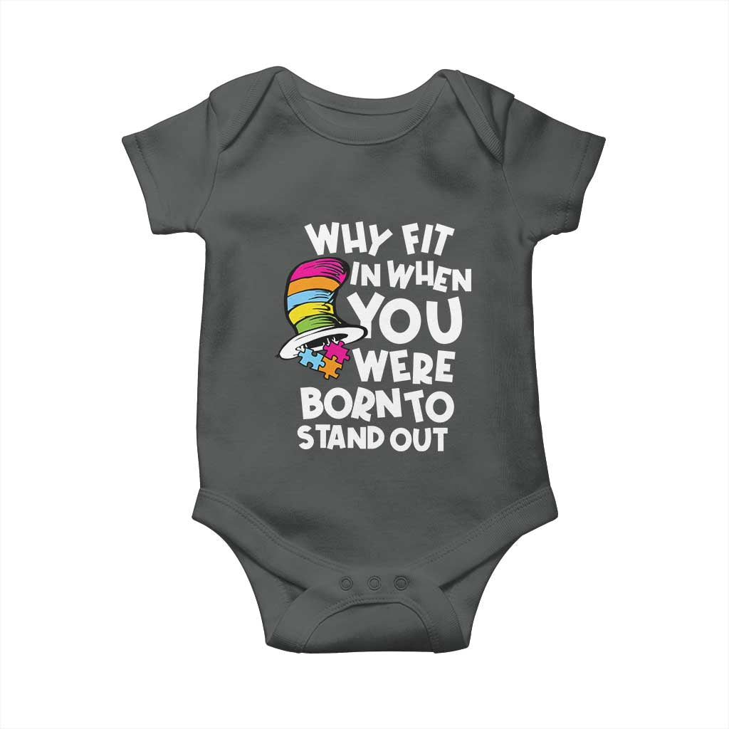 Autism Awareness Baby Onesie Why Fit In When You Were Born To Stand Out Autistic Pride