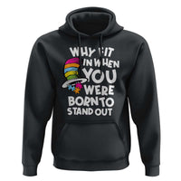 Autism Awareness Hoodie Why Fit In When You Were Born To Stand Out Autistic Pride