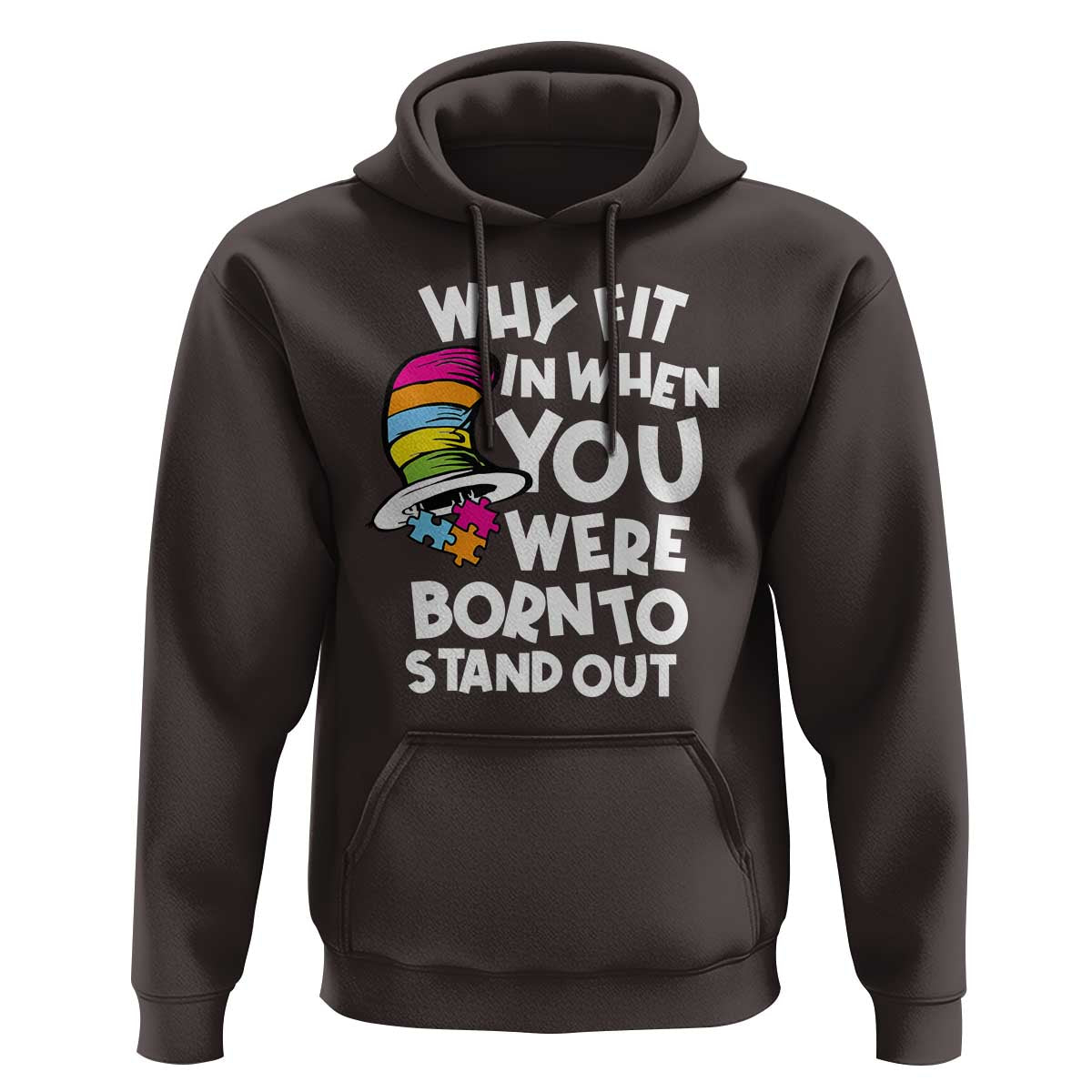 Autism Awareness Hoodie Why Fit In When You Were Born To Stand Out Autistic Pride