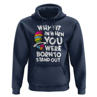 Autism Awareness Hoodie Why Fit In When You Were Born To Stand Out Autistic Pride