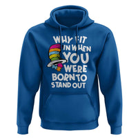Autism Awareness Hoodie Why Fit In When You Were Born To Stand Out Autistic Pride