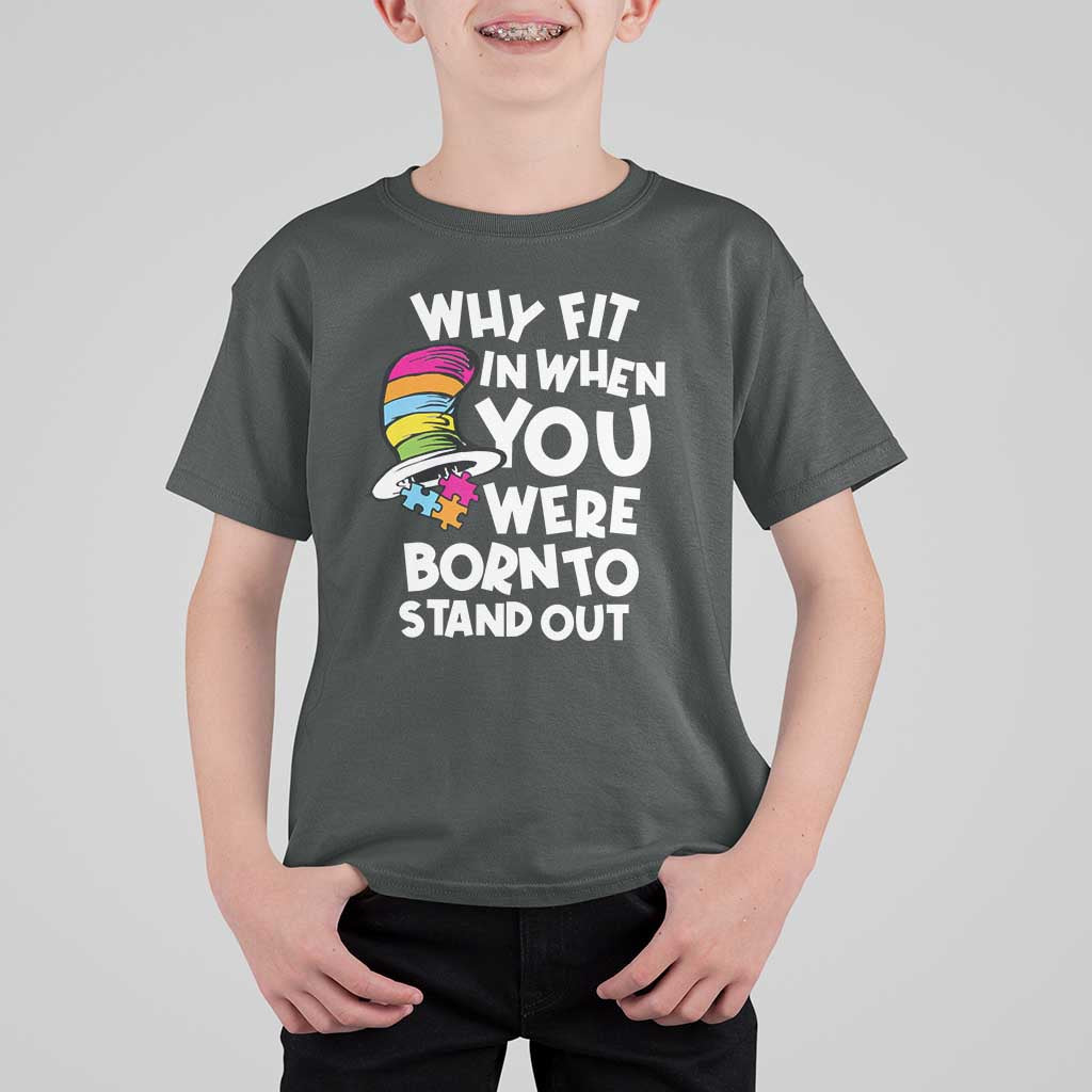 Autism Awareness T Shirt For Kid Why Fit In When You Were Born To Stand Out Autistic Pride