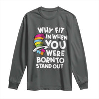 Autism Awareness Long Sleeve Shirt Why Fit In When You Were Born To Stand Out Autistic Pride