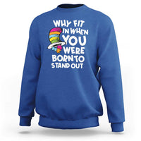 Autism Awareness Sweatshirt Why Fit In When You Were Born To Stand Out Autistic Pride