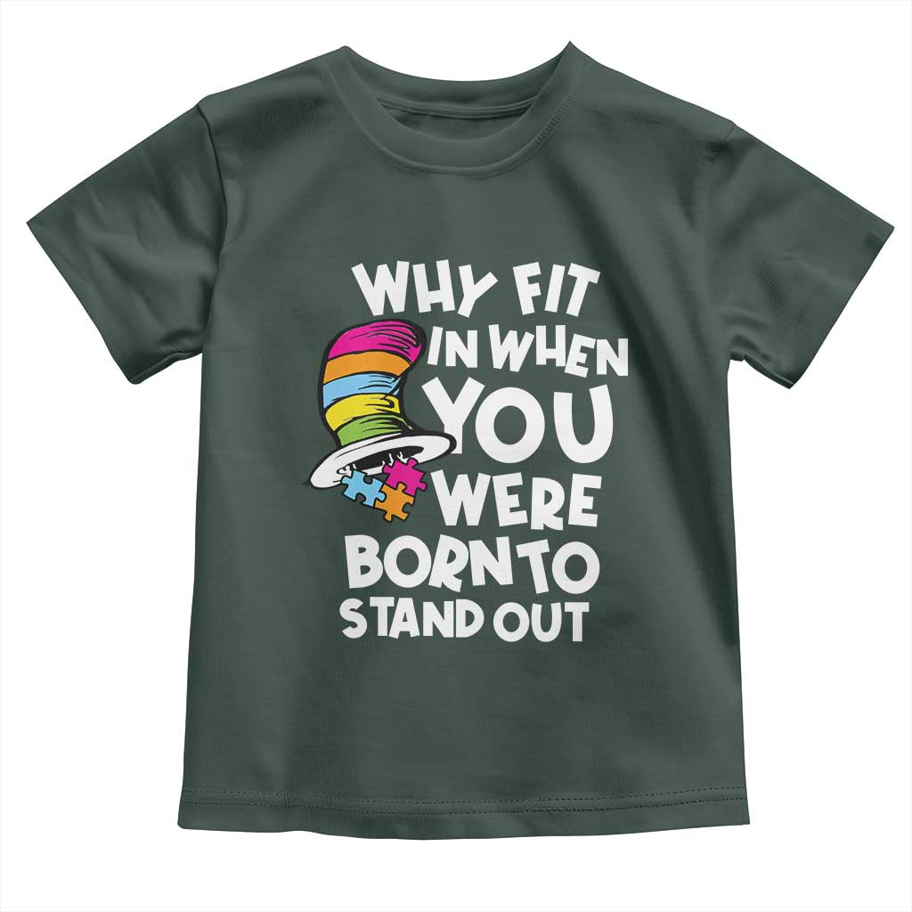Autism Awareness Toddler T Shirt Why Fit In When You Were Born To Stand Out Autistic Pride