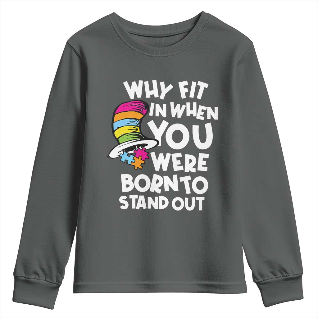 Autism Awareness Youth Sweatshirt Why Fit In When You Were Born To Stand Out Autistic Pride