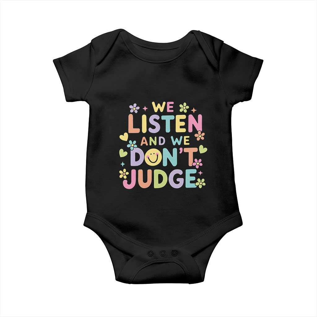 We Listen and We Don’t Judge Baby Onesie Funny Social Media Influencer