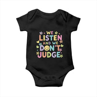 We Listen and We Don’t Judge Baby Onesie Funny Social Media Influencer