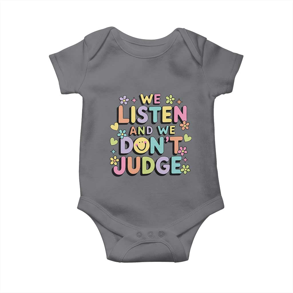 We Listen and We Don’t Judge Baby Onesie Funny Social Media Influencer