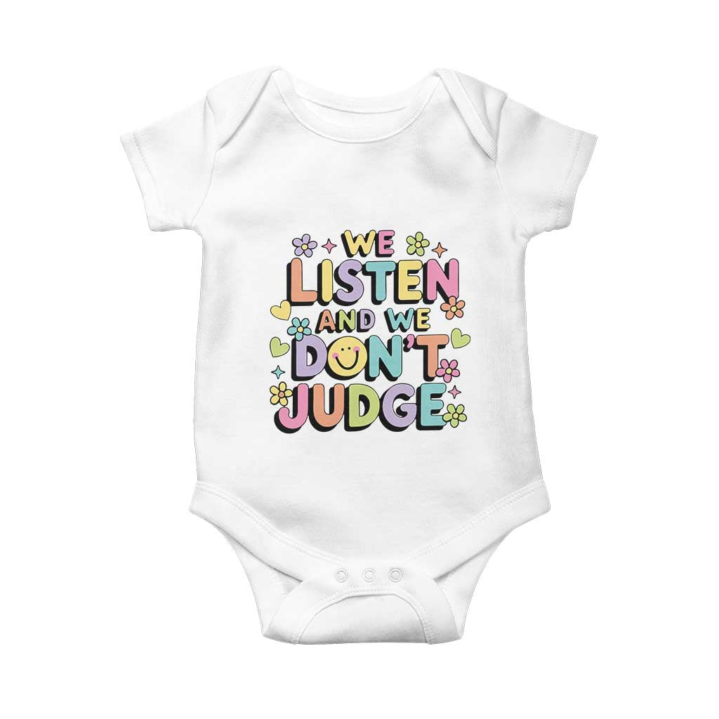 We Listen and We Don’t Judge Baby Onesie Funny Social Media Influencer