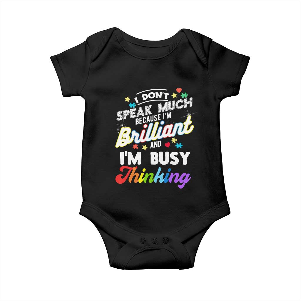 Autism Awareness Baby Onesie I Dont Speak Much Brilliant ASD Autistic Pride