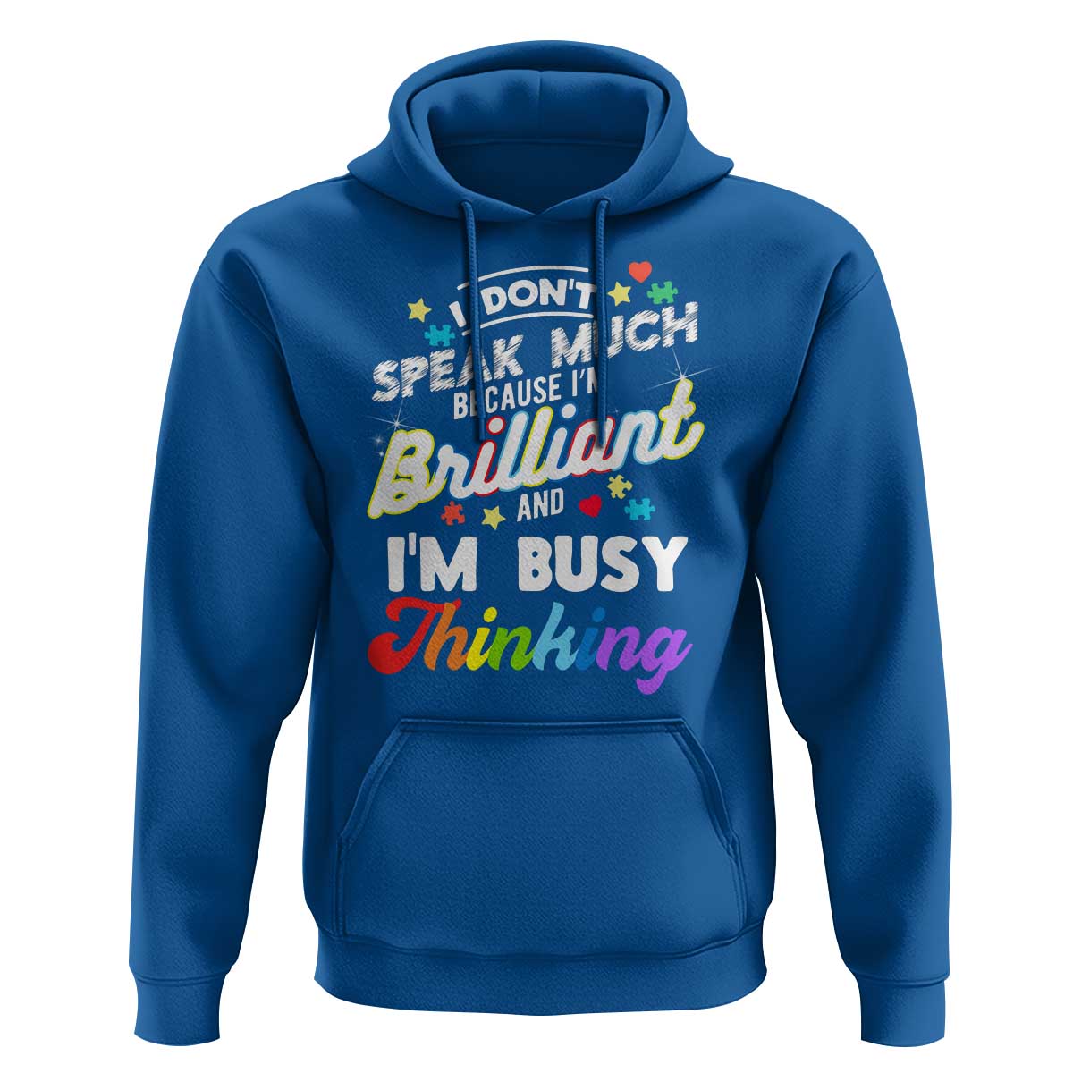 Autism Awareness Hoodie I Dont Speak Much Brilliant ASD Autistic Pride