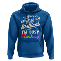 Autism Awareness Hoodie I Dont Speak Much Brilliant ASD Autistic Pride
