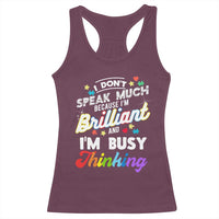 Autism Awareness Racerback Tank Top I Dont Speak Much Brilliant ASD Autistic Pride
