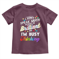 Autism Awareness Toddler T Shirt I Dont Speak Much Brilliant ASD Autistic Pride