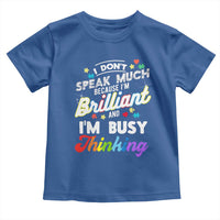 Autism Awareness Toddler T Shirt I Dont Speak Much Brilliant ASD Autistic Pride