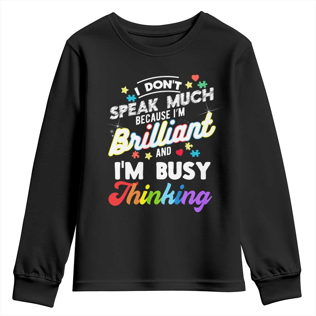 Autism Awareness Youth Sweatshirt I Dont Speak Much Brilliant ASD Autistic Pride