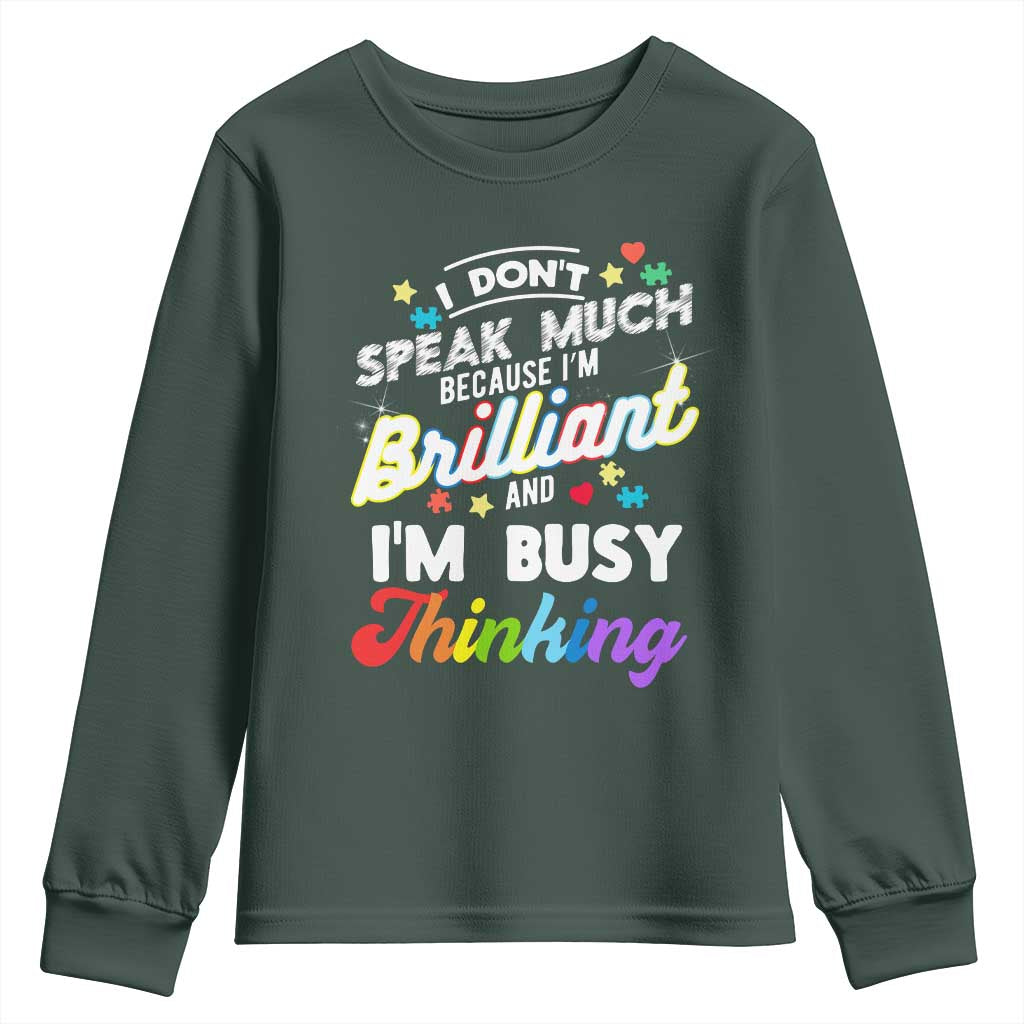 Autism Awareness Youth Sweatshirt I Dont Speak Much Brilliant ASD Autistic Pride
