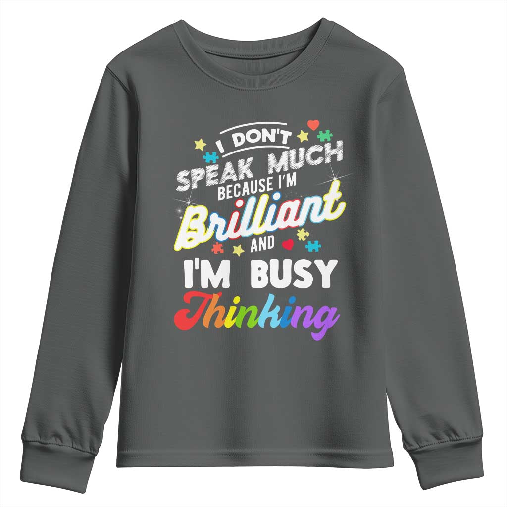 Autism Awareness Youth Sweatshirt I Dont Speak Much Brilliant ASD Autistic Pride