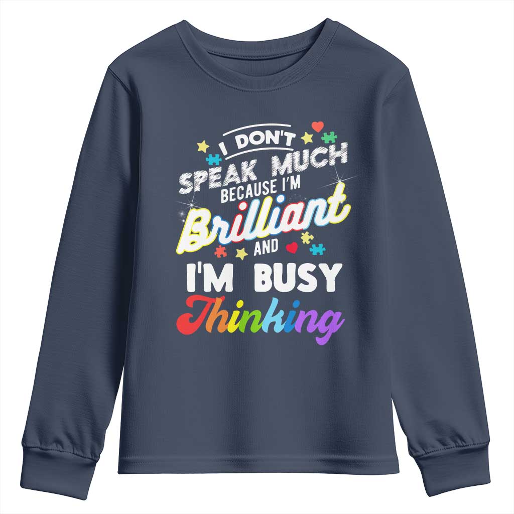 Autism Awareness Youth Sweatshirt I Dont Speak Much Brilliant ASD Autistic Pride