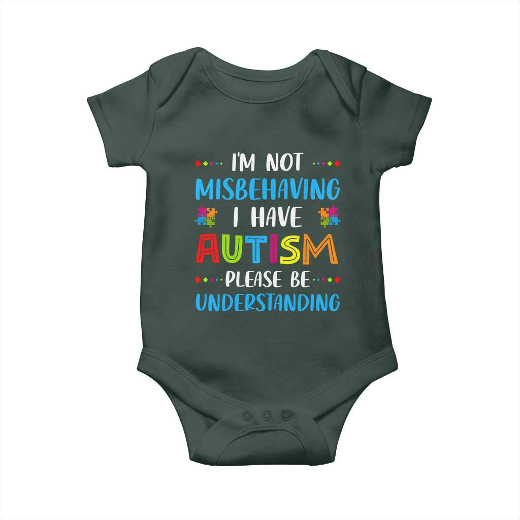 Autism Awareness Baby Onesie I'm Not Misbehaving I Have Autism