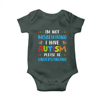 Autism Awareness Baby Onesie I'm Not Misbehaving I Have Autism