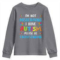 Autism Awareness Youth Sweatshirt I'm Not Misbehaving I Have Autism